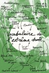 Le premier pas de l'extrême droite, c'est de normaliser des mots extrêmes